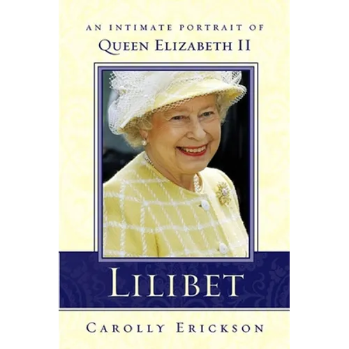 Lilibet: An Intimate Portrait of Elizabeth II