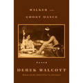 Walker and Ghost Dance: Plays