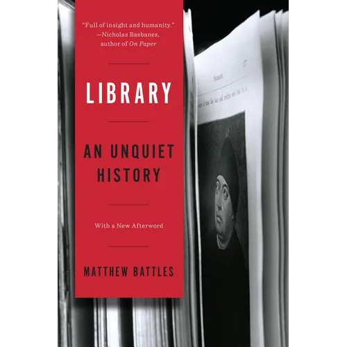 Library: An Unquiet History
