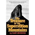 The Treasure of the Superstition Mountains
