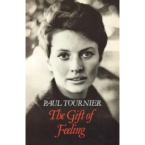 The Gift of Feeling