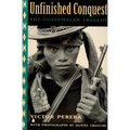 Unfinished Conquest: The Guatemalan Tragedy