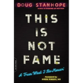 This Is Not Fame