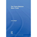 The Trans-Saharan Slave Trade