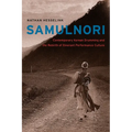SamulNori: Contemporary Korean Drumming and the Rebirth of Itinerant Performance Culture [With CD (Audio)]