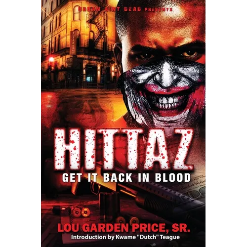 Hittaz: Get It Back In Blood