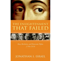 Enlightenment That Failed: Ideas, Revolution, and Democratic Defeat, 1748-1830