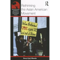 Rethinking the Asian American Movement