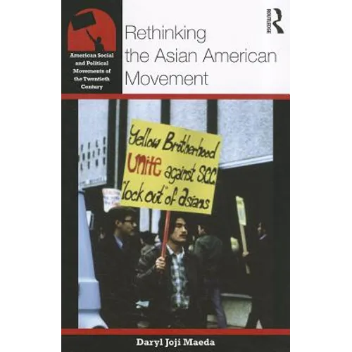 Rethinking the Asian American Movement