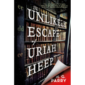 The Unlikely Escape of Uriah Heep