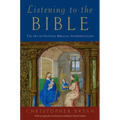 Listening to the Bible: The Art of Faithful Biblical Interpretation