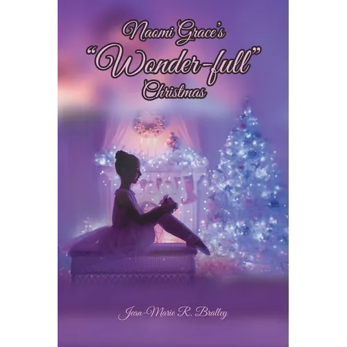Naomi Grace's "Wonder-full" Christmas
