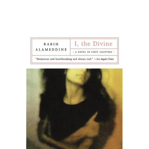 I, the Divine: A Novel in First Chapters