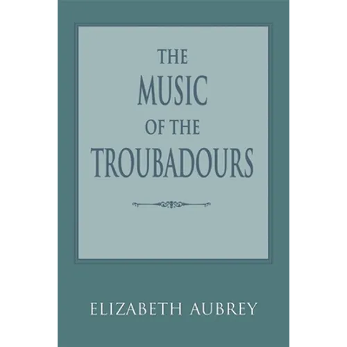 The Music of the Troubadours