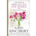 A Treasury of Miracles for Women: True Stories of God's Presence Today