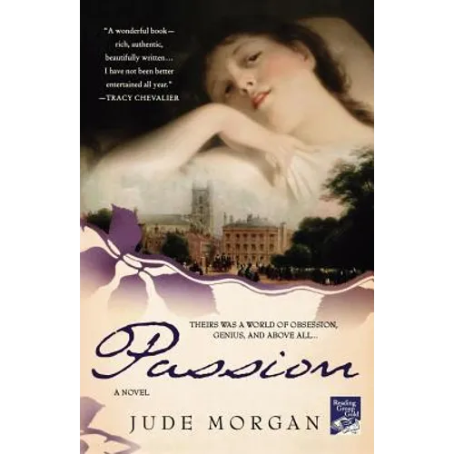 Passion: A Novel of the Romantic Poets