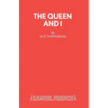 The Queen and I