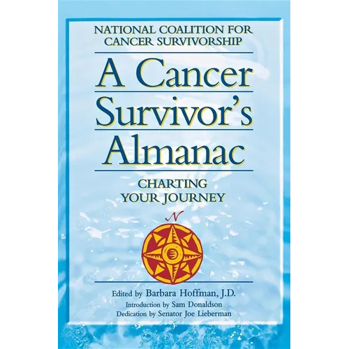 A Cancer Survivor's Almanac: Charting Your Journey