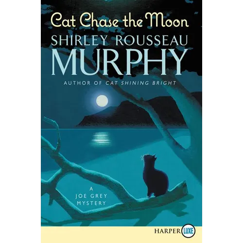 Cat Chase the Moon: A Joe Grey Mystery