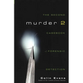 Murder Two: The Second Casebook of Forensic Detection