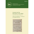 Ireland and the Reception of the Bible: Social and Cultural Perspectives