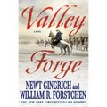 Valley Forge: George Washington and the Crucible of Victory