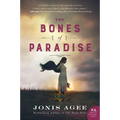 The Bones of Paradise