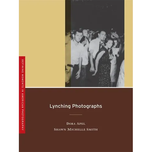 Lynching Photographs: Volume 2