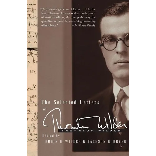 The Selected Letters of Thornton Wilder