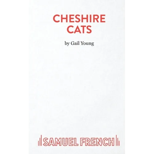 Cheshire Cats