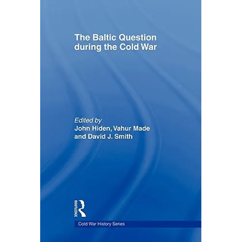 The Baltic Question during the Cold War