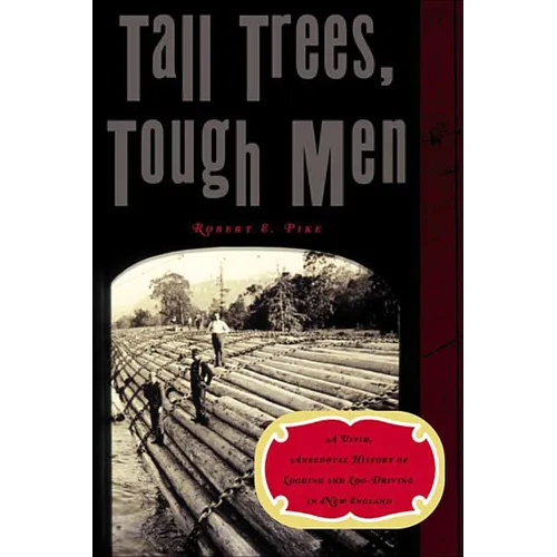 Tall Trees, Tough Men ((Reissue))