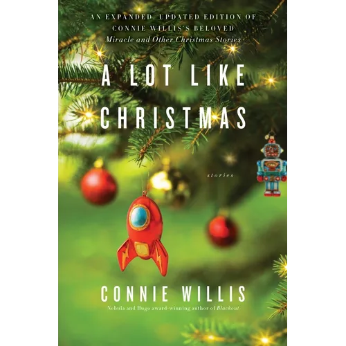 A Lot Like Christmas: Stories
