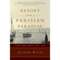 Report from a Parisian Paradise: Essays from France, 1925-1939