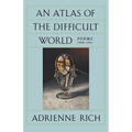 An Atlas of the Difficult World: Poems 1988-1991
