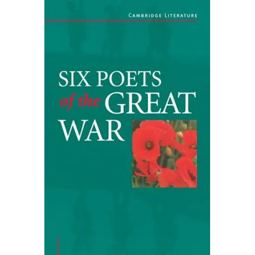 Six Poets of the Great War