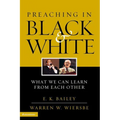 The Preaching in Black and White: What We Can Learn from Each Other