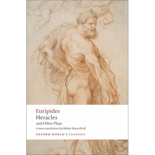 Heracles and Other Plays