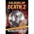 Colours of Death 2: Sergeant Thomas: Further Casefiles