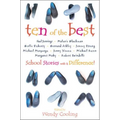 Ten of the Best: School Stories with a Difference