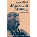 More Stately Mansions: The Unexpurgated Edition