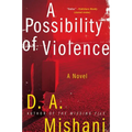 A Possibility of Violence