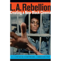 L.A. Rebellion: Creating a New Black Cinema