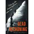 Dead Reckoning: Tales of the Great Explorers, 1800-1900