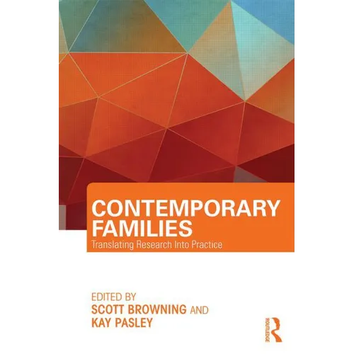 Contemporary Families: Translating Research Into Practice
