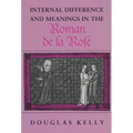 Internal Difference and Meanings in the Roman de la Rose