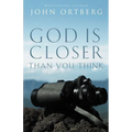 God Is Closer Than You Think: How Intimacy with God Can Happen Right Now