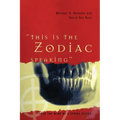 This Is the Zodiac Speaking: Into the Mind of a Serial Killer
