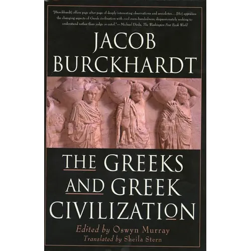The Greeks and Greek Civilization
