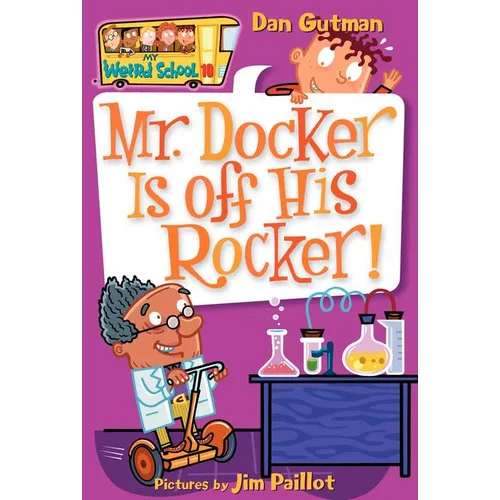 Mr. Docker Is Off His Rocker!